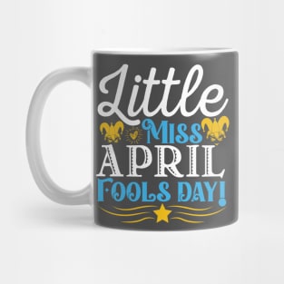 Little miss april fools day Mug